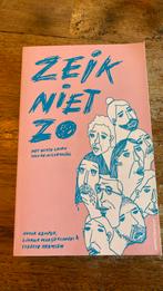 Suzette Hermsen - Zeik niet zo, Suzette Hermsen; Lianne Marije Sanders; Anouk Kemper, Verzenden, Zo goed als nieuw, Mode algemeen