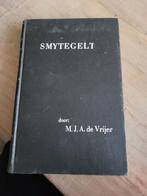 Smytegelt, Boeken, Ophalen of Verzenden