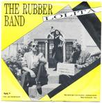 The Rubber Band - Lolita / Modern life, Gebruikt, 7 inch, Single, Ophalen of Verzenden