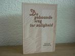 Willem Teelinck - De gebaande weg ter zaligheid, Ophalen of Verzenden, Zo goed als nieuw, Christendom | Protestants