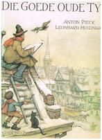 Die Goede Oude Tijd - Anton Pieck, Boeken, Overige Boeken, Zo goed als nieuw, Verzenden