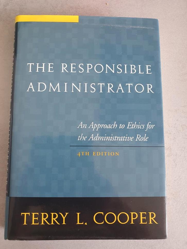 The Responsible Administrator - Ethiek voor bestuur, Boeken, Studieboeken en Cursussen, Gelezen, HBO, Gamma, Ophalen of Verzenden