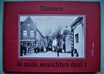 Diemen in oude ansichten deel 1, Ophalen of Verzenden, 20e eeuw of later