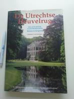 De Utrechtse heuvelrug De Stichtse lustwarande,  Buitens, Catharina L. van Groninge, Ophalen of Verzenden, Zo goed als nieuw