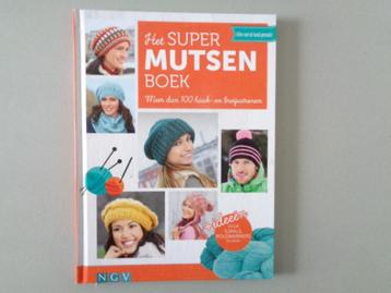 Het Super Mutsenboek - Meer dan 100 haak- en breipatronen beschikbaar voor biedingen