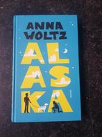Anna Woltz - Alaska, Ophalen of Verzenden, Zo goed als nieuw, Anna Woltz