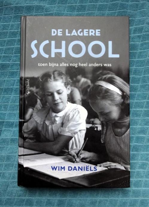 De lagere school - Wim Daniëls, Boeken, Literatuur, Zo goed als nieuw, Nederland, Verzenden