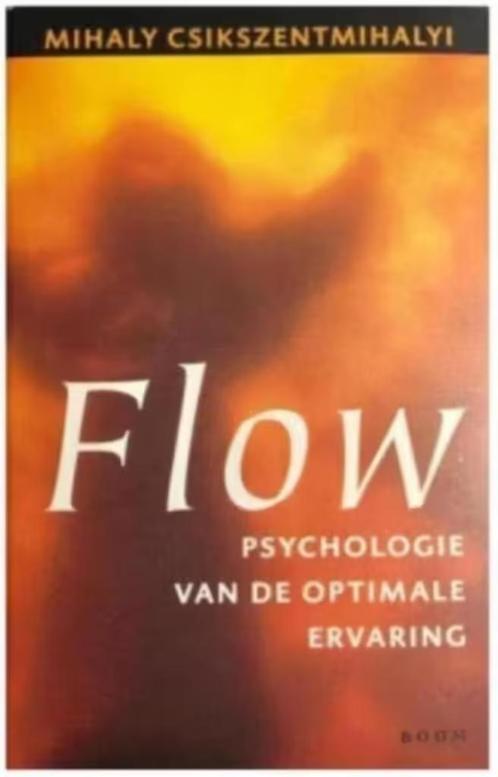 Flow (Psychologie Van Optimale Ervaring) M. Csikszentmihalyi, Boeken, Psychologie, Zo goed als nieuw, Ophalen of Verzenden