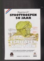 Stoottroepen 50 jaar -- Regiment, Boeken, Verzenden, Zo goed als nieuw