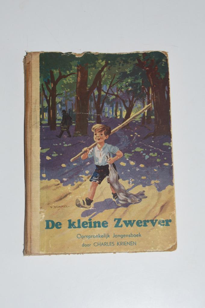 De Kleine Zwerver - Charles Krienen kinderboek, Antiek en Kunst, Antiek | Boeken en Bijbels, Ophalen of Verzenden