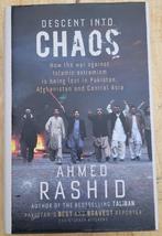 Boek 'Descent into Chaos' van Ahmed Rashid, Ophalen of Verzenden, Zo goed als nieuw, Nederland