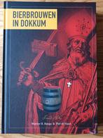 Bierbrouwen in Dokkum, Banga en De Haan. 2018, Ophalen of Verzenden, 20e eeuw of later, Zo goed als nieuw