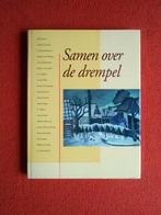 Samen over de drempel, Ophalen of Verzenden, Zo goed als nieuw