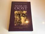 Boek van Pieter Brugman: naar de Oost, Ophalen of Verzenden, Tweede Wereldoorlog, Zo goed als nieuw