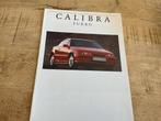 Opel Calibra Turbo 02 1992, Boeken, Auto's | Folders en Tijdschriften, Ophalen of Verzenden, Opel, Zo goed als nieuw