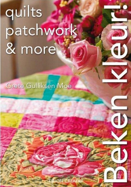 Quilts Patchwork and More- Beken kleur!, Boeken, Hobby en Vrije tijd, Zo goed als nieuw, Borduren en Naaien, Ophalen of Verzenden