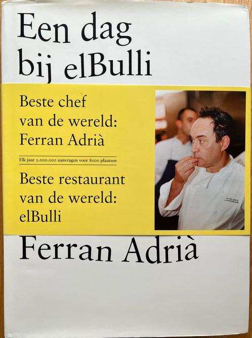 Een dag bij elBulli, Ferran Adria, Boeken, Kookboeken, Zo goed als nieuw, Ophalen of Verzenden