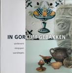 In Gorcum gebakken. ISBN 9789076940205., Ophalen of Verzenden, Gelezen, H. van den Berge