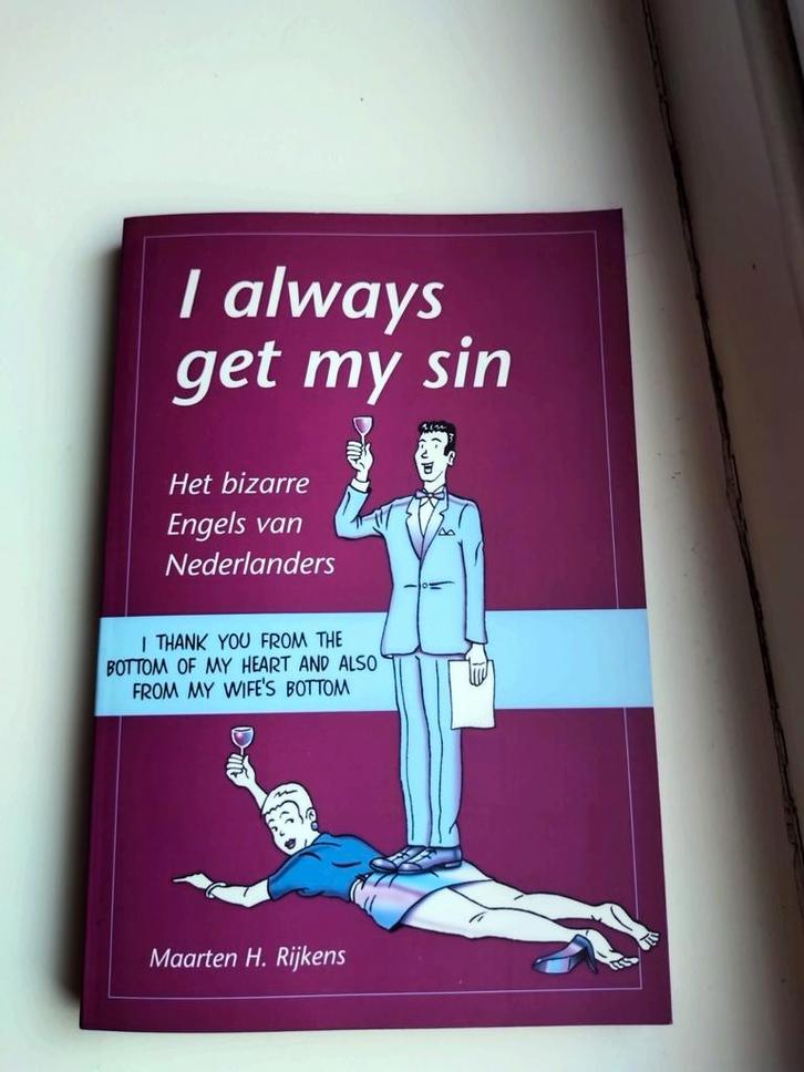 I always get my sin - Maarten H. Rijkens, Boeken, Humor, Zo goed als nieuw, Anekdotes en Observaties, Ophalen of Verzenden