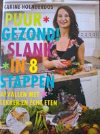 Puur gezond! Slank in 8 stappen, Dieet en Voeding, Ophalen of Verzenden, Zo goed als nieuw, Karine Hoenderbos
