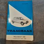 Vraagbaak Peugeot 104 (1976-1981) - P.H. Olving, Boeken, Ophalen of Verzenden, Gelezen, Peugeot, P.H. Olving