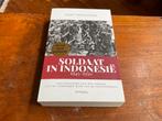 Soldaat in Indonesië 1945-1950, Gert Oostindie, Ophalen of Verzenden