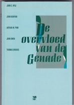 Ryle, J.C. e.a. - De overvloed van de Genade, Ophalen of Verzenden, Zo goed als nieuw, Ryle, J.C. e.a., Christendom | Protestants