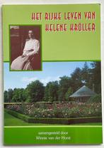 Het rijke leven van Helene Kröller, Boeken, Kunst en Cultuur | Beeldend, Gelezen, Ophalen of Verzenden, Winnie van der Horst, Schilder- en Tekenkunst