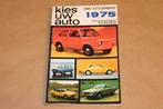 Kies uw auto - KNAC Autojaarboek 1975, Ophalen of Verzenden, Zo goed als nieuw, Algemeen