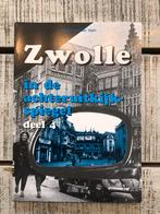 Zwolle in de achteruikijkspiegel 4 Willem van der Veen, Boeken, Ophalen of Verzenden, 20e eeuw of later, Zo goed als nieuw