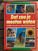 Dat zou je moeten weten - Kinderboek 7+, Ophalen of Verzenden, Zo goed als nieuw, Non-fictie