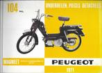 Peugeot 104 NL model onderdelenlijst (7391z) bromfiets, Fietsen en Brommers, Handleidingen en Instructieboekjes, Ophalen of Verzenden