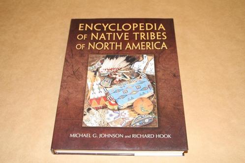 Encyclopedia of Native Tribes of North America !!, Boeken, Geschiedenis | Wereld, Zo goed als nieuw, Noord-Amerika, 20e eeuw of later