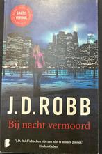 J.D. Robb - Bij nacht vermoord, Boeken, Ophalen of Verzenden, Zo goed als nieuw, Nederland