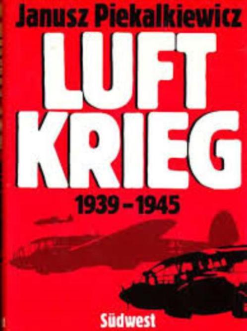 Luftkrieg 1939-1945 P. Piekalkiewicz, Boeken, Oorlog en Militair, Zo goed als nieuw, Luchtmacht, Tweede Wereldoorlog, Ophalen of Verzenden
