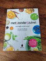 Kookboek "Met zonder zuivel" te koop! Nieuw, Ophalen of Verzenden, Nieuw, Gezond koken