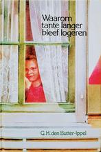Waarom Tante Langer Bleef Logeren, Gelezen, G.H. Den Butter-Ippel., Ophalen of Verzenden, Fictie
