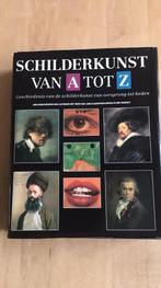 Schilderkunst van A tot Z, Boeken, Los deel, Ophalen of Verzenden, Zo goed als nieuw, Overige onderwerpen