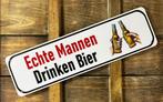 Echte mannen drinken bier reclamebord van metaal wandbord, Info@deconoord.nl, Deco Noord, Nieuw, Ophalen of Verzenden