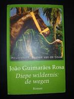 J. Guimara Rosa - diepe wildernis: de wegen, Ophalen of Verzenden, Zo goed als nieuw, J. Guimara Rosa