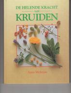 De helende kracht van kruiden Anne McIntyre, Ophalen of Verzenden, Zo goed als nieuw, Spiritualiteit algemeen, Overige typen