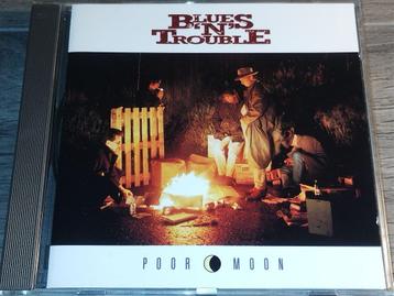 Blues \'N\' Trouble ‎- Poor Moon beschikbaar voor biedingen