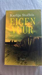 Karlijn Stoffels - Eigen vuur, Ophalen of Verzenden, Zo goed als nieuw, Karlijn Stoffels