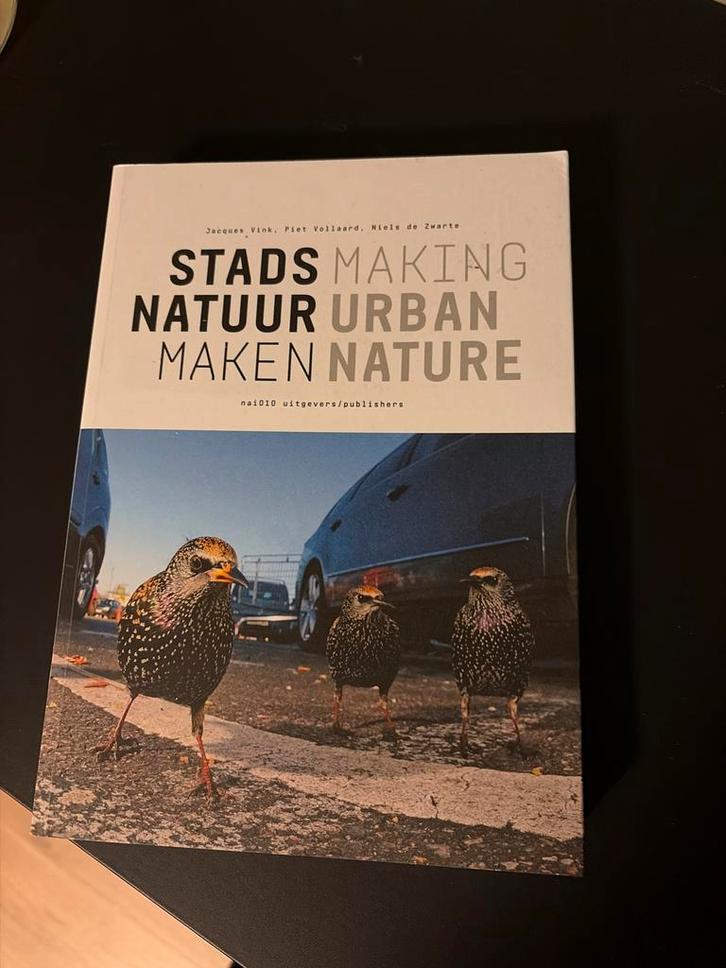 Stadsnatuur Maken - Jacques Vink, Piet Vollaard, Boeken, Natuur, Zo goed als nieuw, Natuur algemeen, Ophalen of Verzenden