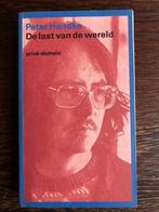 Peter Handke - De last van de wereld - Privé domein 46, Ophalen of Verzenden, Zo goed als nieuw