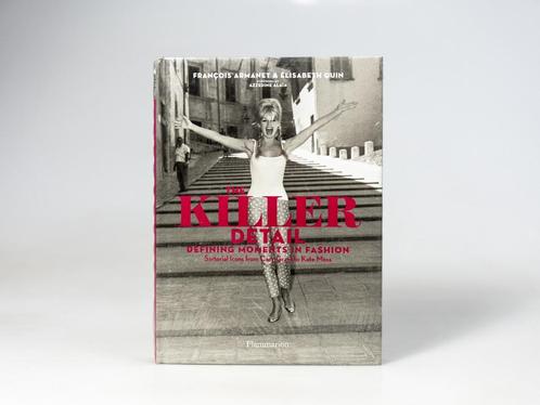 The Killer Detail: Defining Moments in Fashion, Boeken, Kunst en Cultuur | Fotografie en Design, Nieuw, Fotografen, Ophalen of Verzenden