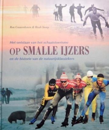 Op smalle ijzers. Geschiedenis marathon schaatsklassiekers beschikbaar voor biedingen
