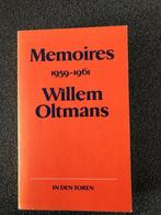 MEMOIRES WILLEM OLTMANS 1959-1961, Gelezen, WILLEM OLTMANS, Politiek, Ophalen of Verzenden