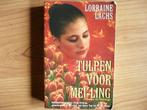 Lorraine Lachs - Tulpen voor Mei-Ling, Ophalen of Verzenden, Gelezen, Lachs