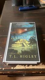 T . L. Higley - Tuinen van Babylon (c), Boeken, Ophalen of Verzenden, Gelezen, T . L. Higley